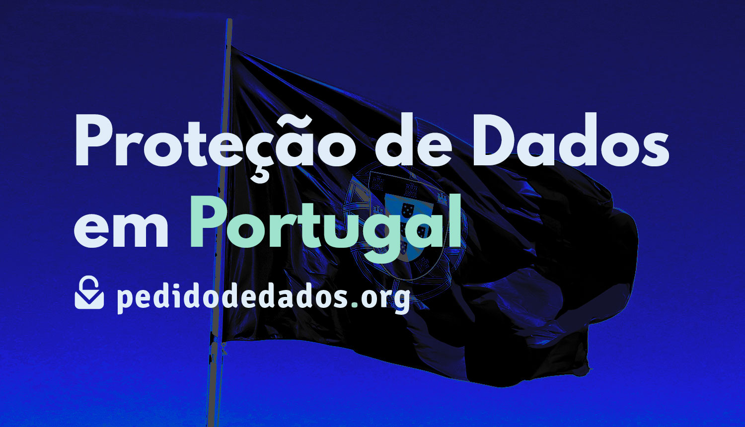 Proteção de Dados em Portugal